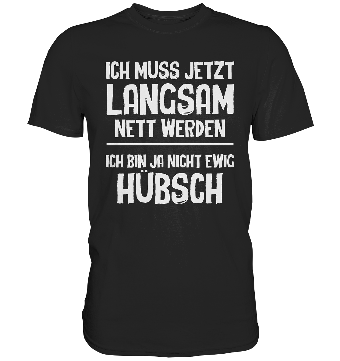 Nett werden - Premium Shirt