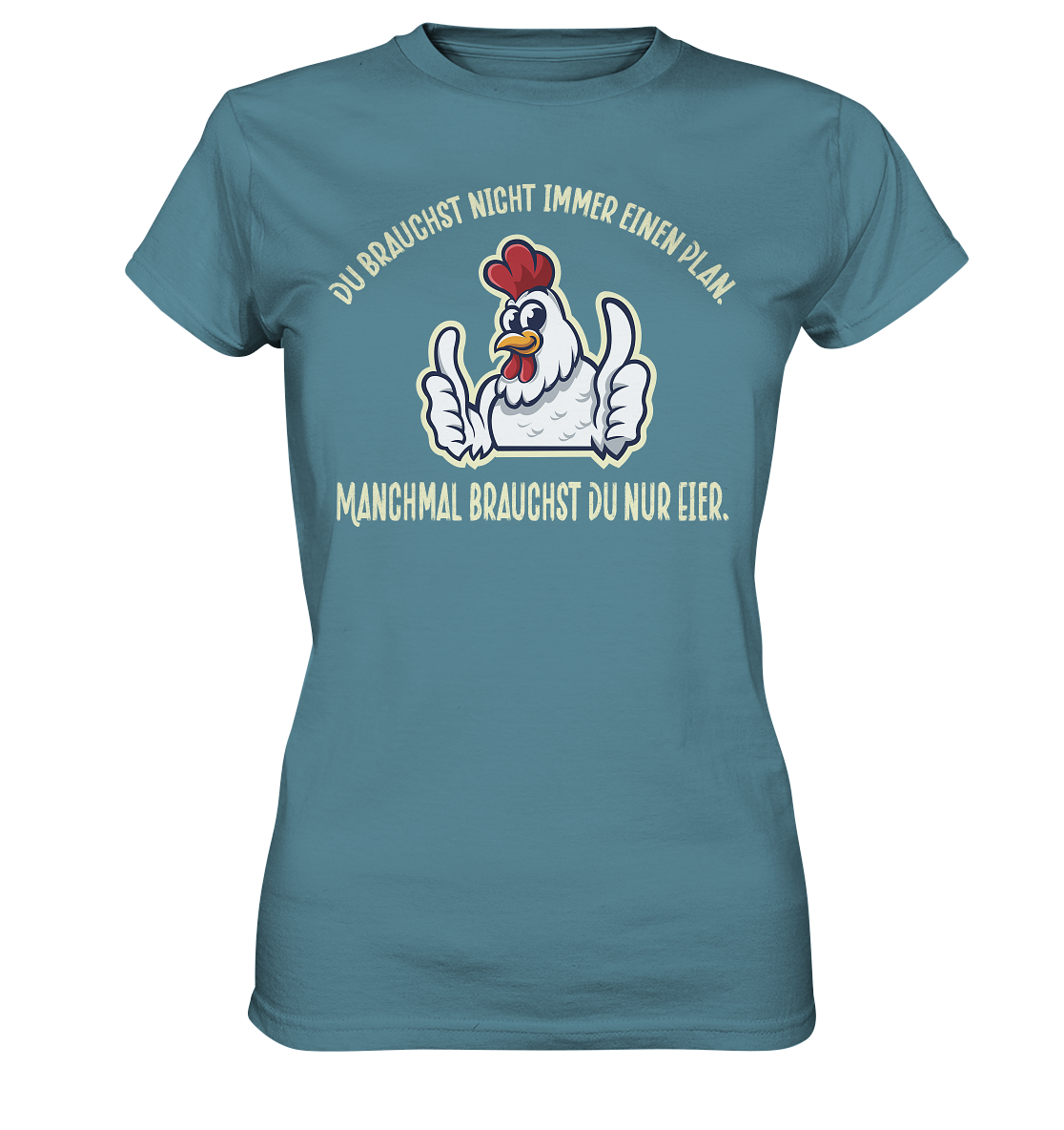 Du brauchst Eier - Ladies Premium Shirt