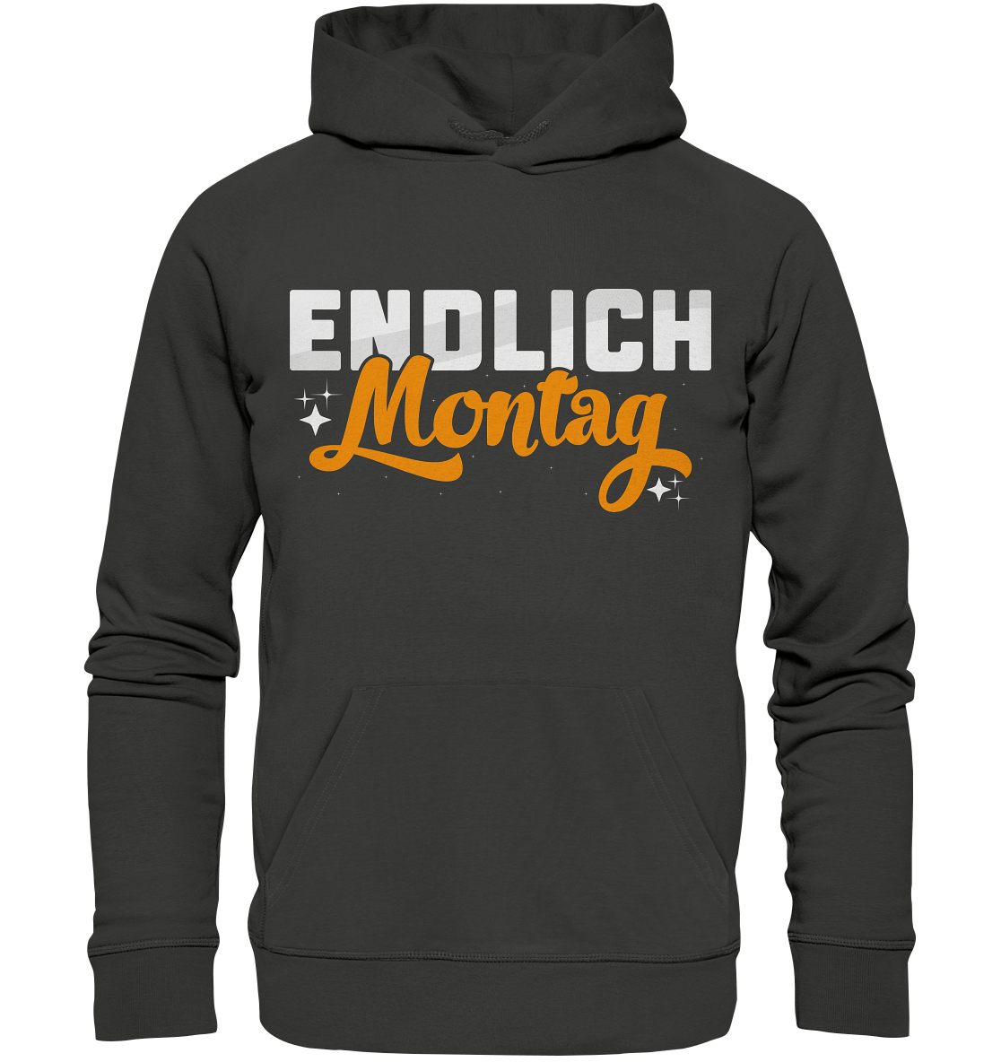 Endlich Montag - Premium Unisex Hoodie