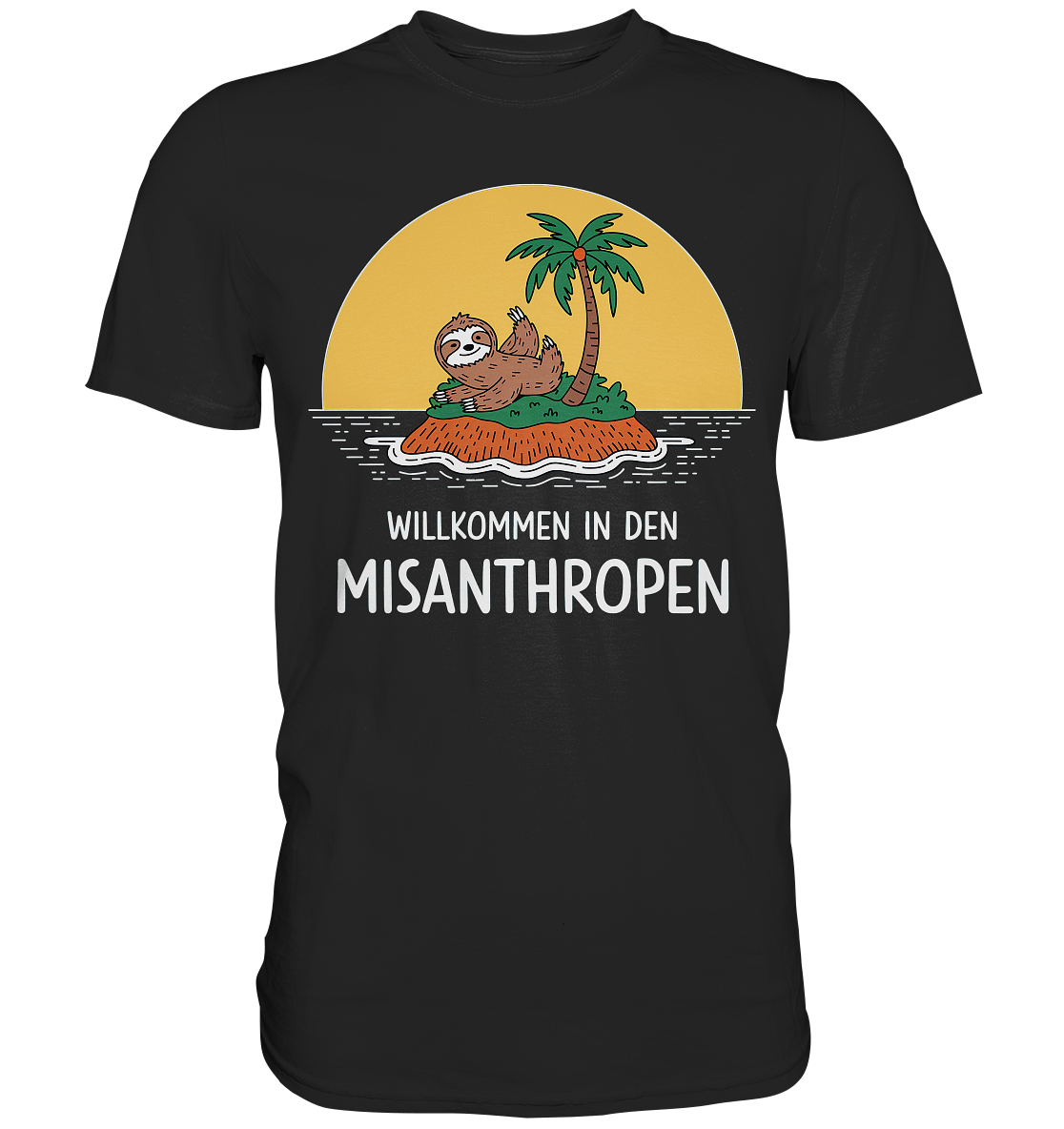 Willkommen in den Misanthropen - Premium Shirt