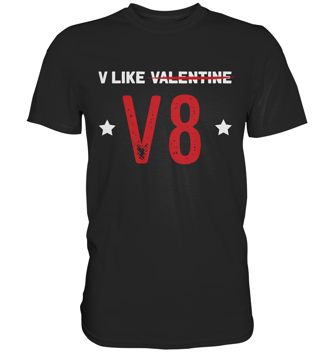 V like V8 - Premium Shirt
