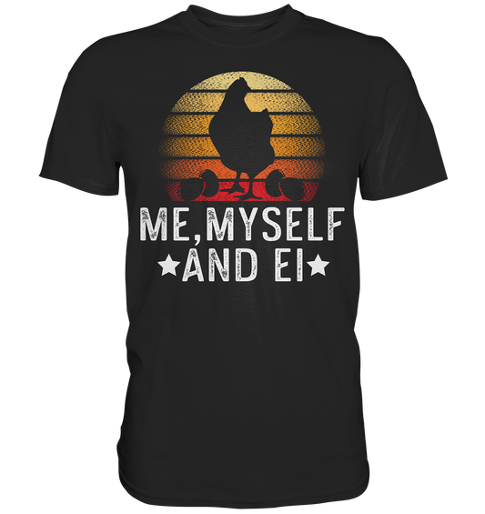 Me, myself and Ei - Premium Shirt